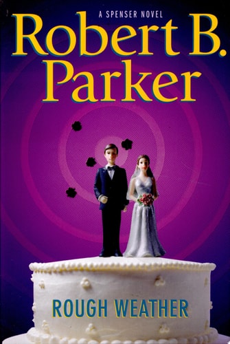 Rough Weather (Spenser Mystery)