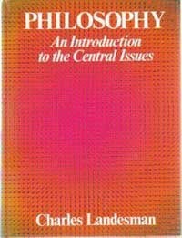 Philosophy: An Introduction to the Central Issues