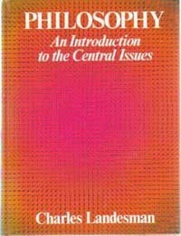 Philosophy: An Introduction to the Central Issues