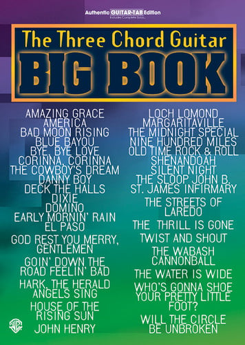 The Three Chord Guitar Big Book: Easy Guitar (Guitar Big Book Series)