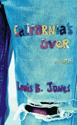 California's Over: A novel