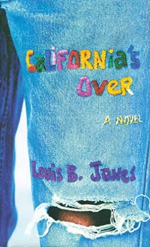 California's Over: A novel