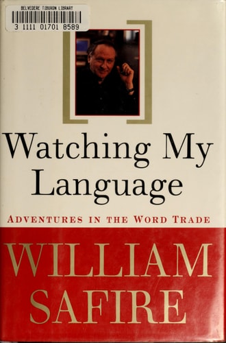 Watching My Language:: Adventures in the Word Trade