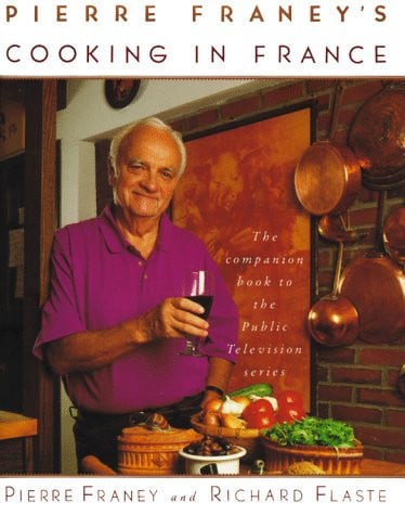 Pierre Franey's Cooking In France