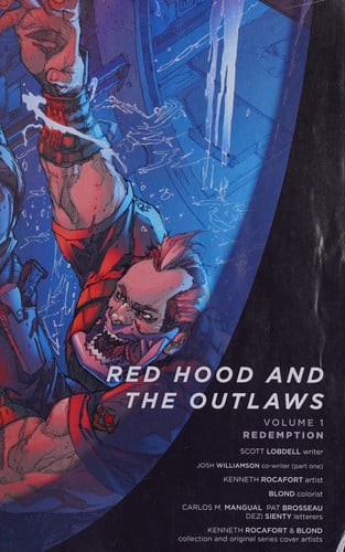 Red Hood and the Outlaws Vol. 1: REDemption (The New 52)