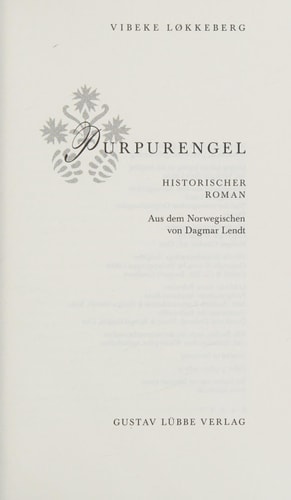 Purpurengel. Historischer Roman