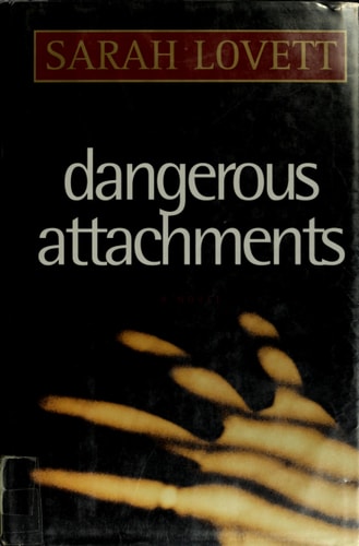 Dangerous Attachments