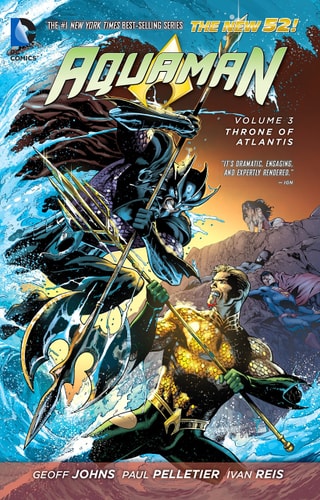 Aquaman Vol. 3: Throne of Atlantis (The New 52) (Aquaman: the New 52!)