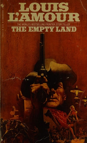 The Empty Land, The Louis L'Amour Collection