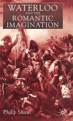 Waterloo and the Romantic Imagination