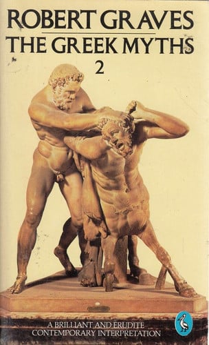 The Greek Myths: Volume 2 (Pelican) (v. 2)