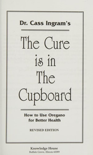 Dr. Cass Ingram The Cure is in the Cupboard