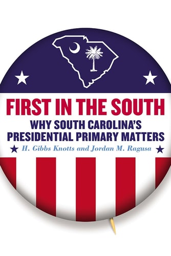 First in the South: Why South Carolina's Presidential Primary Matters