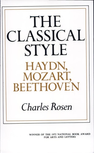 The Classical Style: Haydn, Mozart, Beethoven (Norton Library, N653)
