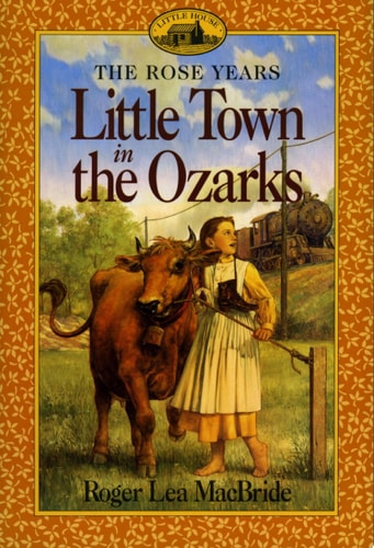 Little Town in the Ozarks (Little House Sequel)