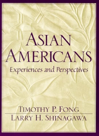 Asian Americans: Experiences and Perspectives