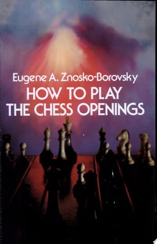 How to Play the Chess Openings (Dover Chess)
