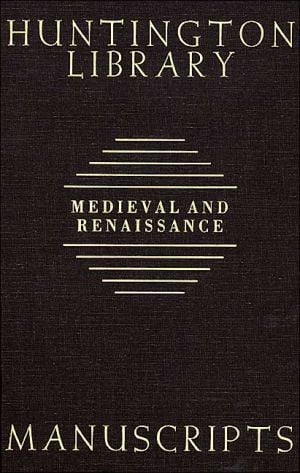 Guide to Medieval and Renaissance Manuscripts in the Huntington Library