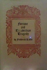 Fortune and Elizabethan Tragedy