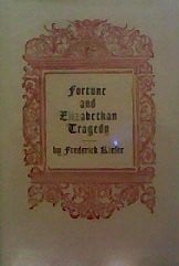 Fortune and Elizabethan Tragedy