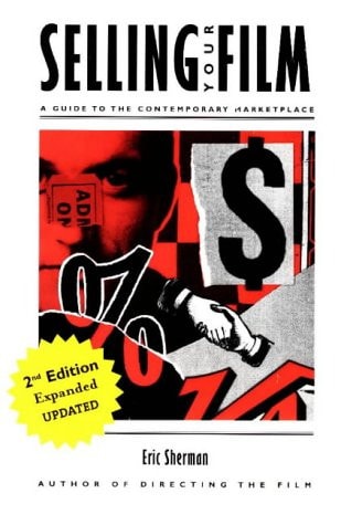 SELLING YOUR FILM, 2nd EDITION