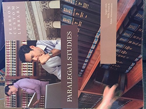 Paralegal Studies: Wills, Trusts, & Estate Administration