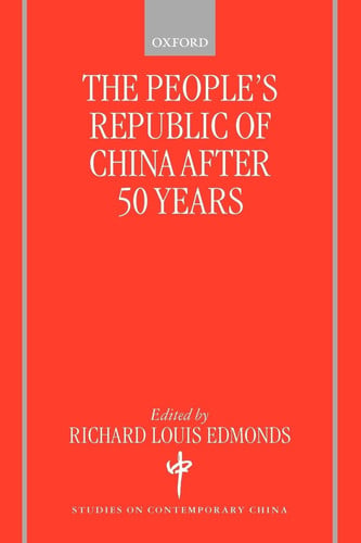 The People's Republic of China after 50 Years (Studies on Contemporary China)