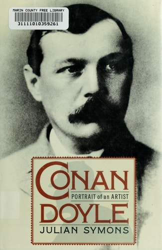 Conan Doyle: Portrait of an Artist