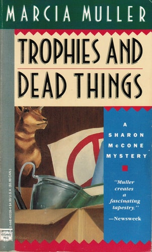 Trophies and Dead Things