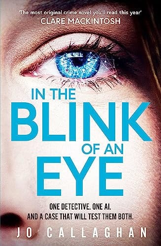 In The Blink of An Eye: Winner of the Theakstons Crime Novel of the Year and the CWA New Blood Dagger