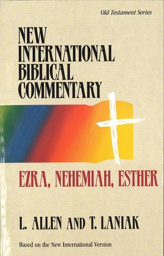 Ezra, Nehemiah, Esther: Based on the New International Version (New International Biblical Commentary. Old Testament Series, 9)