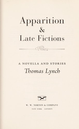 Apparition & Late Fictions: A Novella and Stories