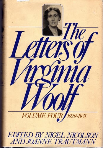 The Letters of Virginia Woolf Vol 4