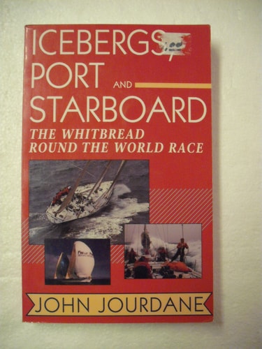 Icebergs, Port & Starboard: The Whitbread Round the World Race