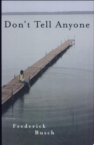 Don't Tell Anyone: Fiction