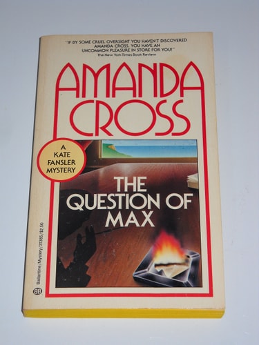 THE QUESTION OF MAX (Kate Fansler Novels (Paperback))