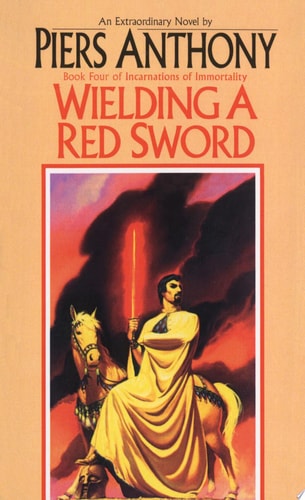 Wielding a Red Sword (Book Four of Incarnations of Immortality)