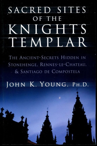 Sacred Sites of the Knights Templar
