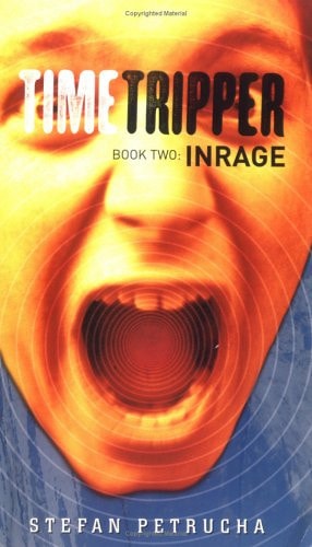 InRage (TimeTripper, Book 2)