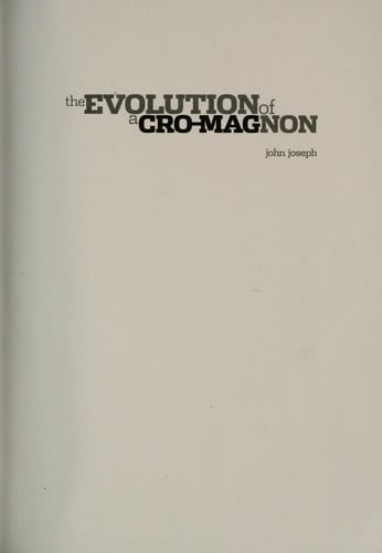 The Evolution of a Cro-magnon