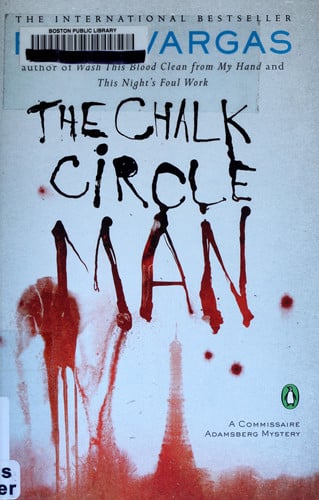 The Chalk Circle Man: A Commissaire Adamsberg Mystery (Commissaire Adamsberg Mysteries)