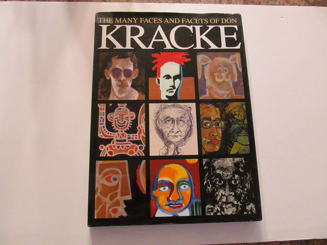 The Many Faces and Facets of Don Kracke
