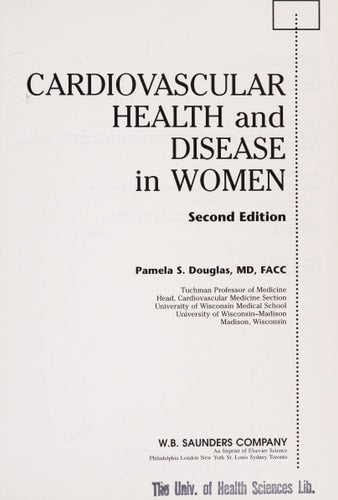Cardiovascular Health and Disease in Women