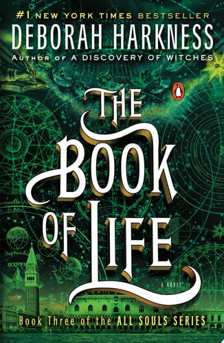 The Book of Life: A Novel (All Souls Trilogy)