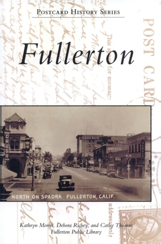 Fullerton (CA) (Postcard History Series)