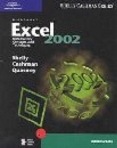 Microsoft Excel 2002: Introductory Concepts and Techniques (Shelly Cashman)