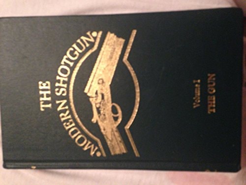 The Modern Shotgun (The Field Library)