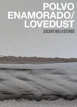 Polvo Enamorado/Lovedust