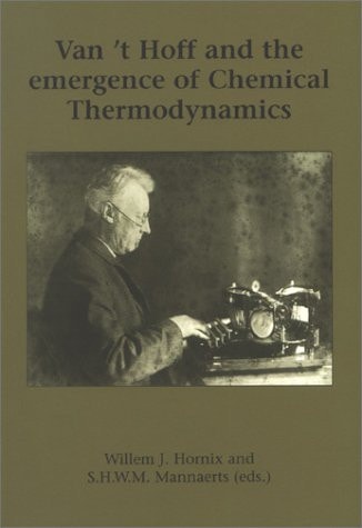Van t Hoff and the emergence of Chemical Thermodynamics