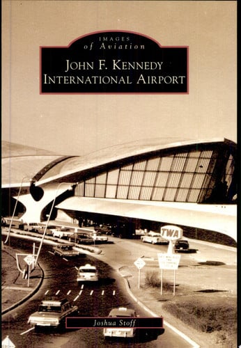 John F. Kennedy International Airport (Images of Aviation)